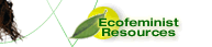 Ecofeminist Resources