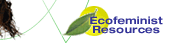 Ecofeminist Resources